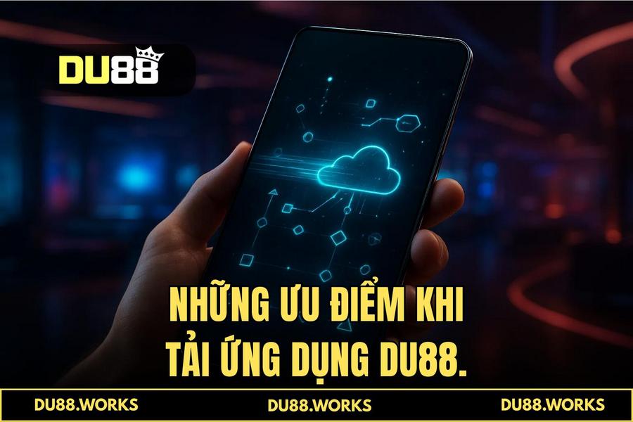 Ưu điểm khi thực hiện quy trình tại hệ thống tự động của DU88