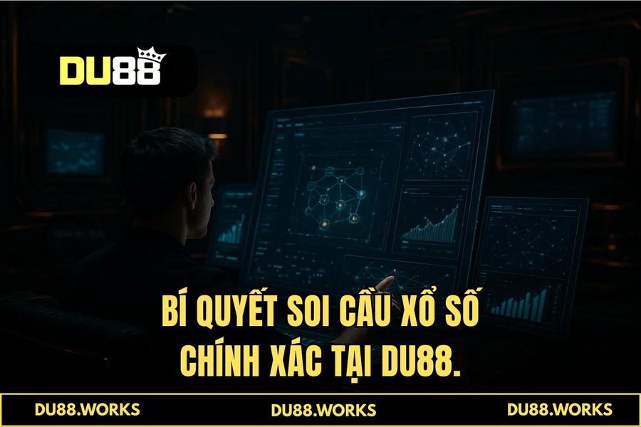 Giải mã sức hút và tỷ lệ trả thưởng 1 ăn 99 cực cao của 'bí quyết soi cầu xổ số chính xác' tại DU88
